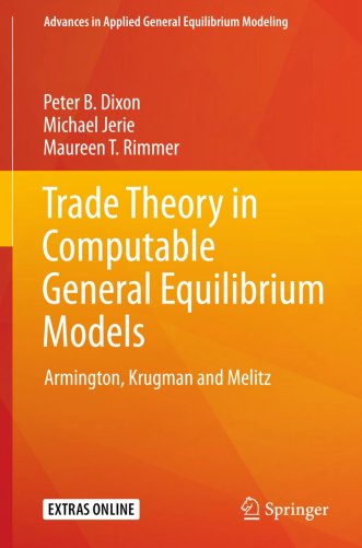 Trade Theory in Computable General Equilibrium Models: Armington, Krugman and Melitz